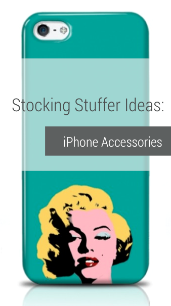 Stocking Stuffer Ideas iPhone Accessories