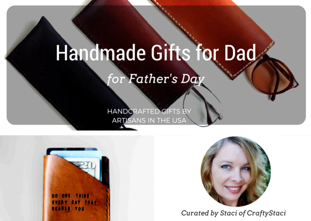 Handmade Gifts for Dad for Father's Day - Handmade gift ideas for him - aftcra - gifts - handcrafted gifts - American made gifts - Made in USA gifts for Fathers Day